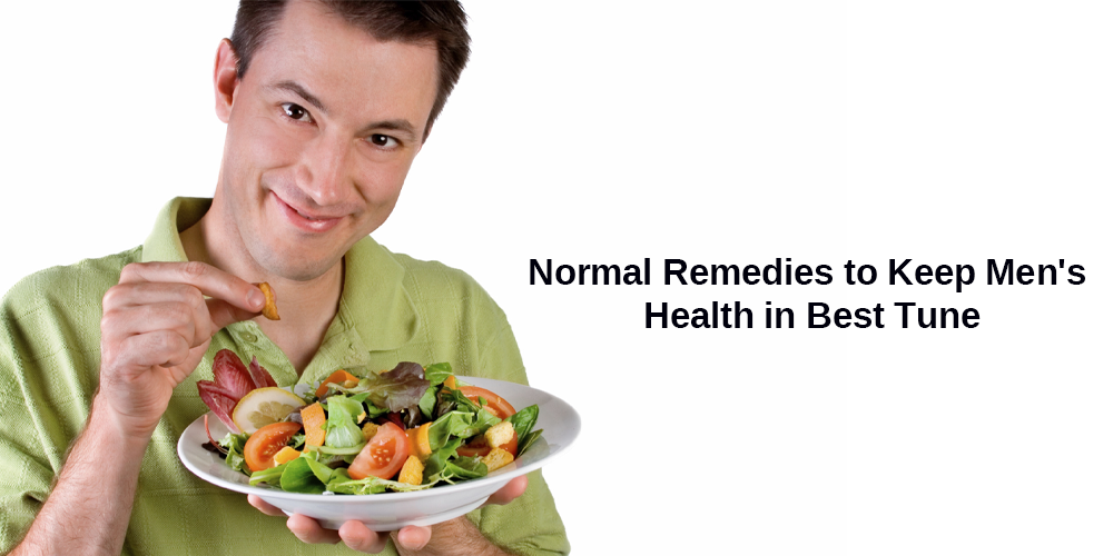 Normal Remedies to Keep Men's Health in Best Tune