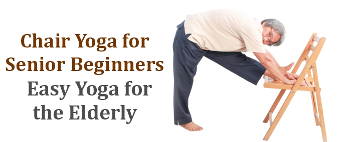 Yoga for Elderly Beginners