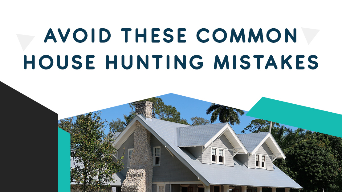 House hunting mistakes