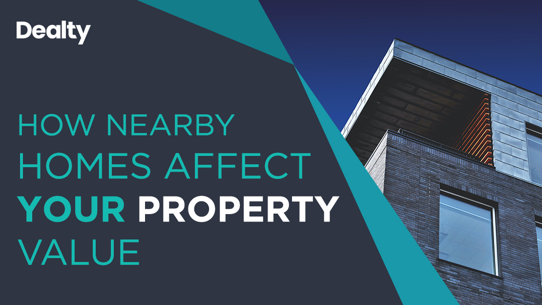 How_Nearby_Homes_Affect_Your_Property_Value