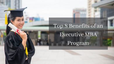 Top 8 Benefits of an Executive MBA Program