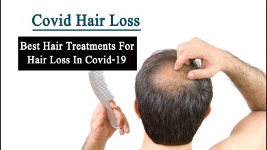 covid hair loss- What are the Best Hair Treatments for Hair loss in Covid-19?