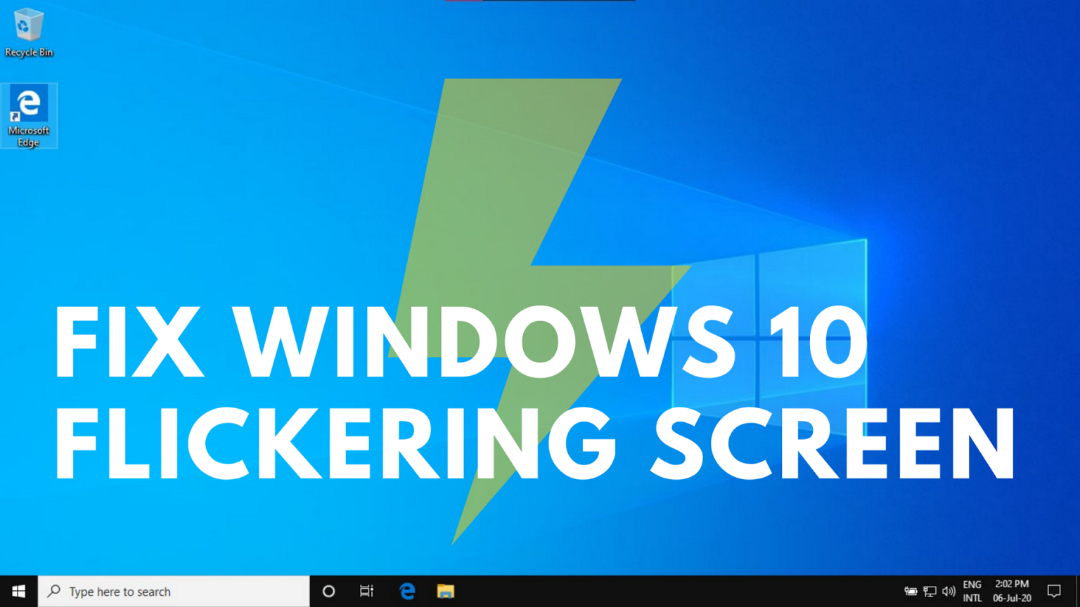 Best Ways To Fix Screen Flickering On Windows