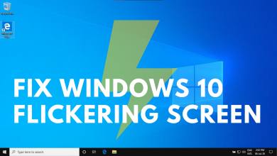 Photo of Best Ways to Fix Screen Flickering On Windows 11, 10