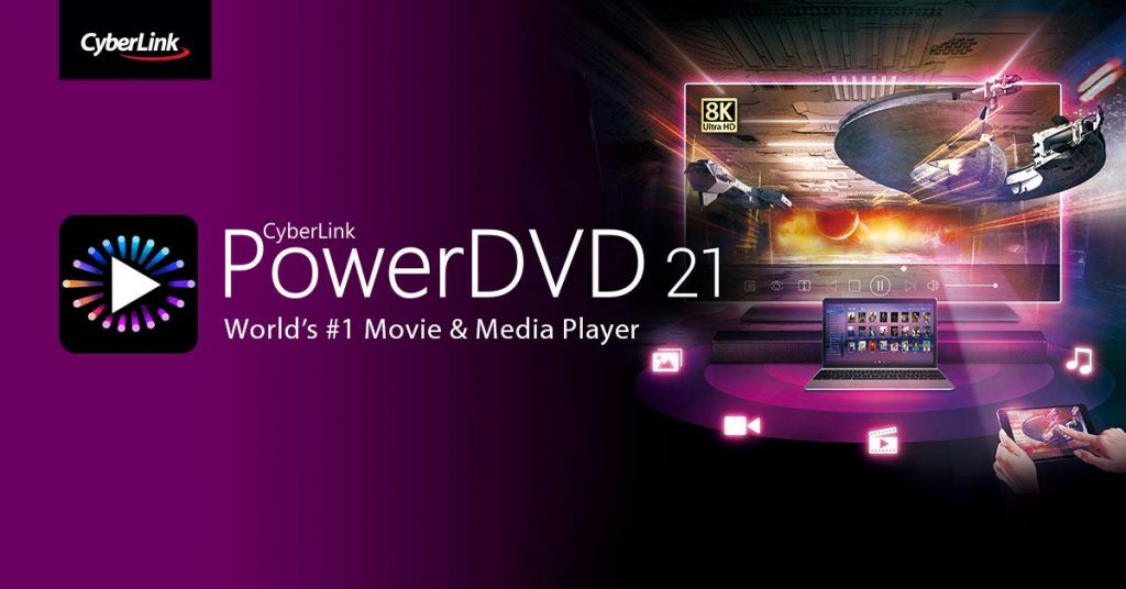 Best Media Players - PowerDVD 21