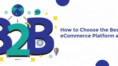 Photo of How to Choose the Best B2B Ecommerce Platform