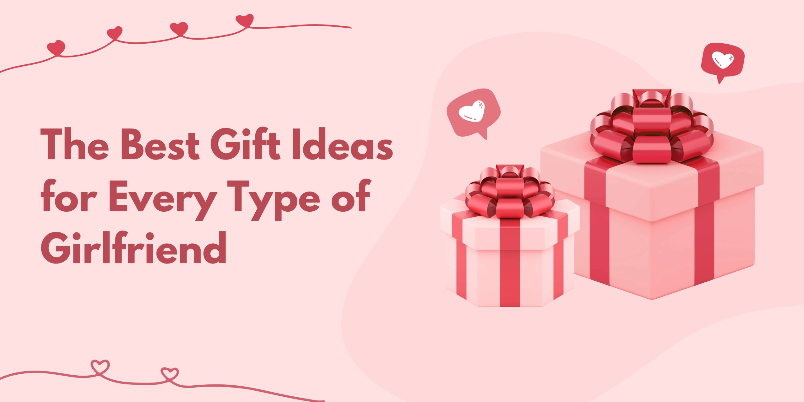 Photo of The Best Gift Ideas for Every Type of Girlfriend