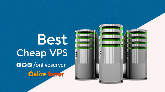 Photo of Guide To Choosing The Right Best Cheap VPS Hosting For Your Website.