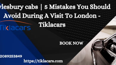 Photo of Aylesbury cabs | 5 Mistakes You Should Avoid During A Visit To London – Tiklacars