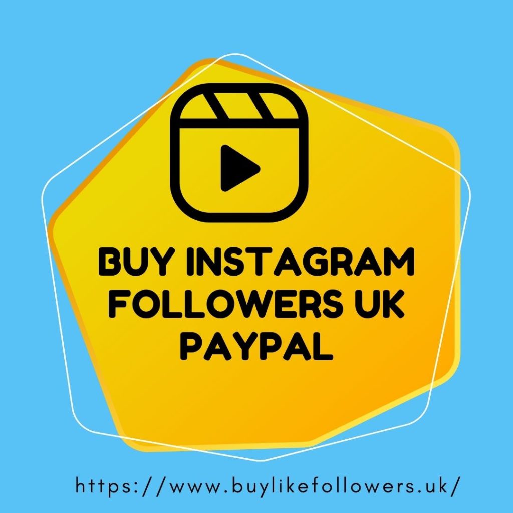 buy Instagram followers UK PayPal