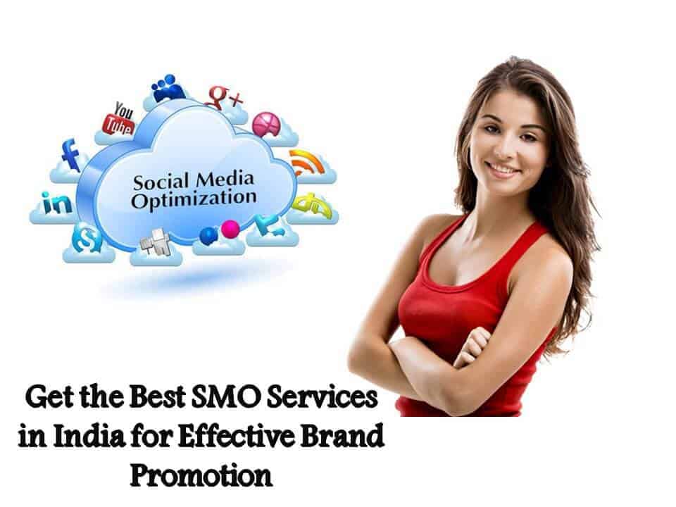 Get-the-Best-SMO-Services-in-India-for-Effective-Brand-Promotion