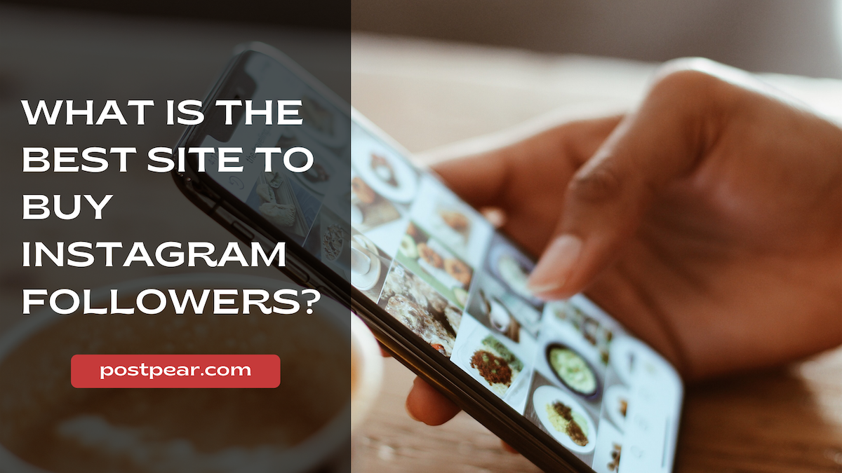 Best Site to Buy Instagram Followers