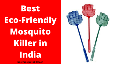 Photo of Is the Best Eco-Friendly Mosquito Killer in India effective to use?