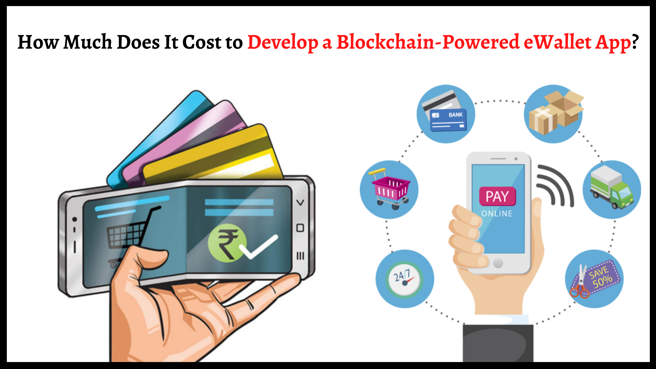 How Much Does It Cost to Develop a Blockchain-Powered eWallet App