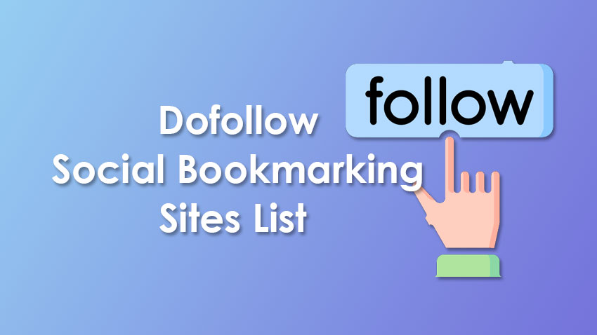 New Do Follow Social Bookmarking Sites List with high DA