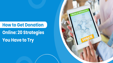 Photo of How to Get Donations Online: 20 Strategies You Have to Try