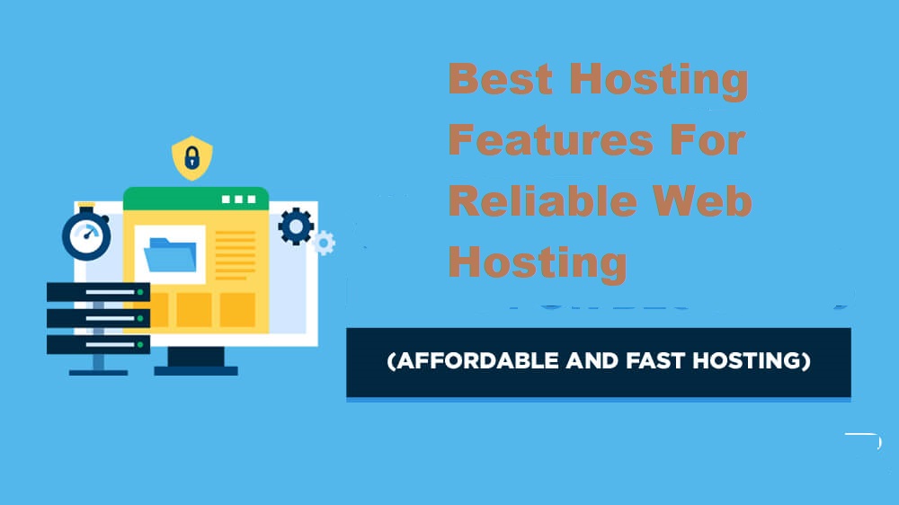 Best Hosting Features